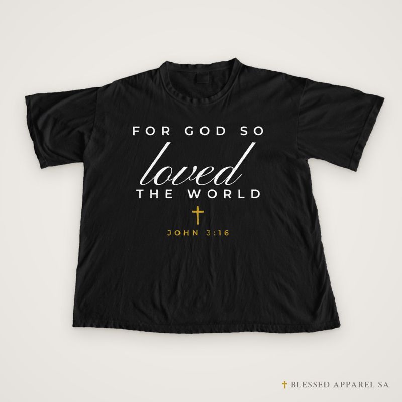 For God So Loved the World tee