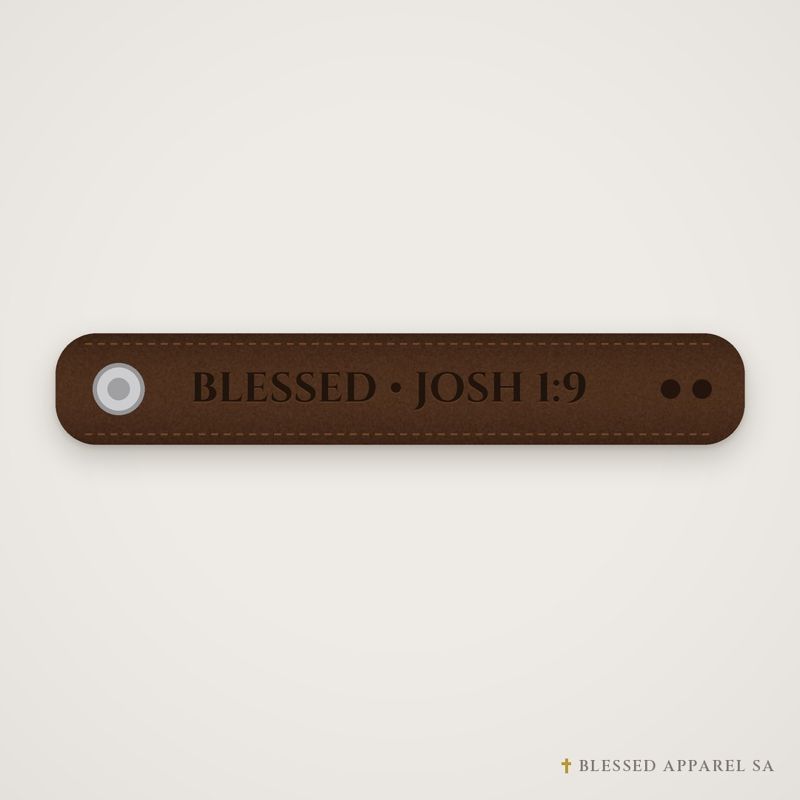 Engraved Leather Wristband: Blessed (Joshua 1:9), Christian faith accessory from Blessed Apparel SA